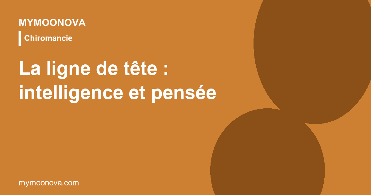 La ligne de tête — intelligence, pensée et créativité